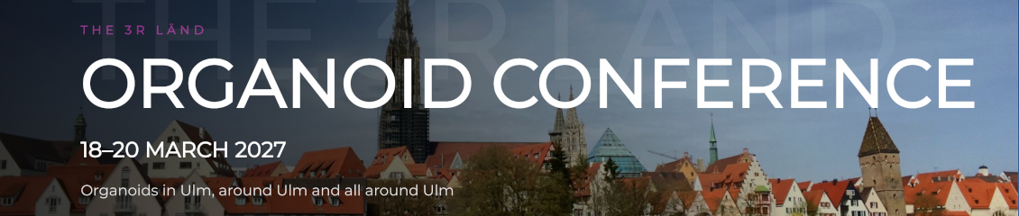 3R Conference - Organoids 2027 Ulm